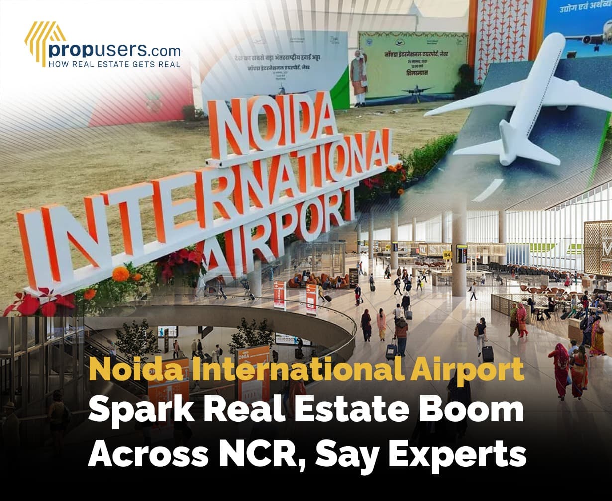 Noida International Airport Set to Boost Property Prices in NCR, Say Experts