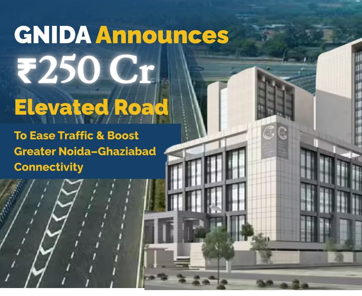 Rs250 Crore Elevated Road Project Announced to Boost Greater Noida Connectivity