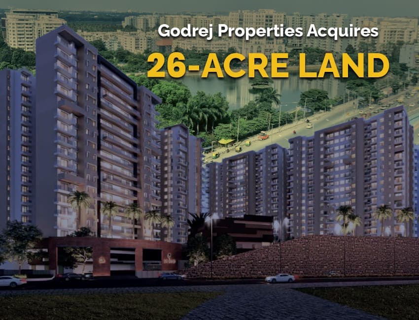 Godrej Properties Acquires 26-Acre Land Near Sarjapur Road, Bengaluru for ₹1,100 Crore Residential Project