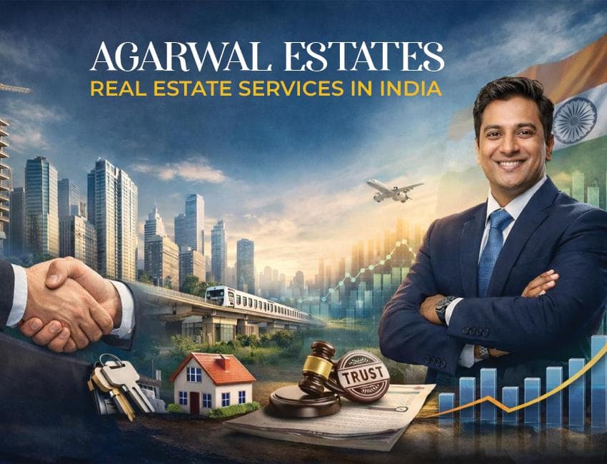 Agarwal Estates: Changing the Perception of Real Estate Services in India