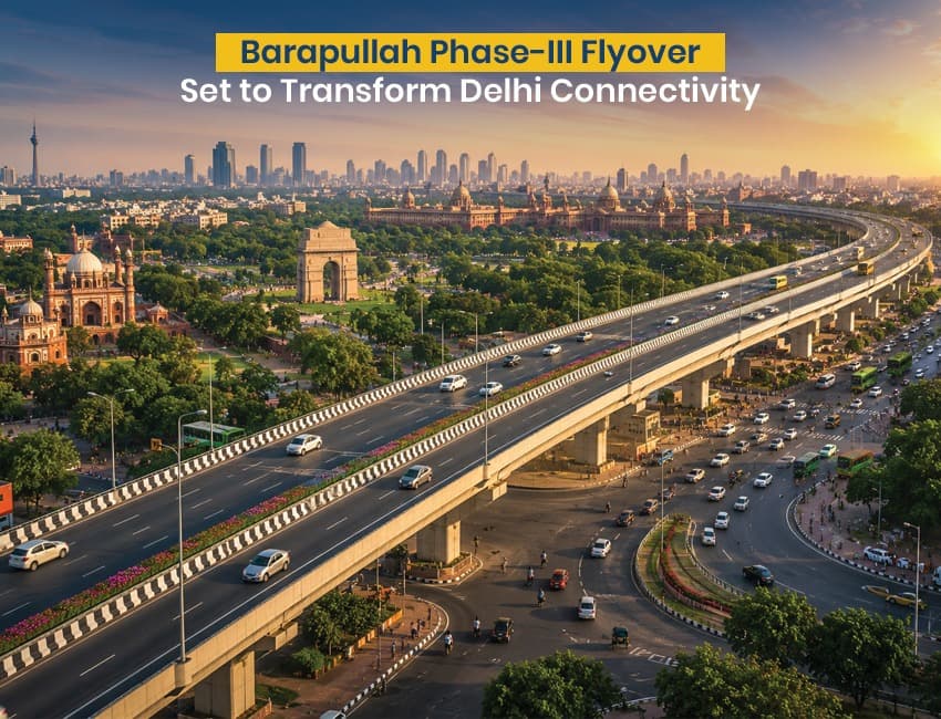 Barapullah Phase-III Flyover Set to Transform Delhi Connectivity